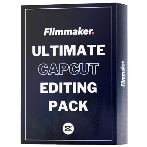 FLIMMAKERS CapCut Editing Pack – Flimmakers