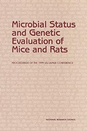 Microbial Status and Genetic Evaluation of Mice and Rats: Proceedings ...
