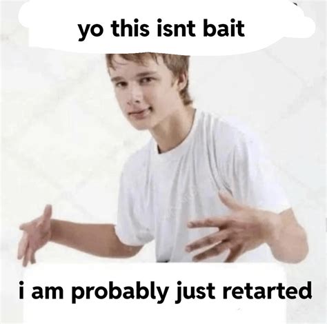 bait or mental retardation, call it : r/PeterExplainsTheJoke