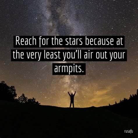 Reach For The Stars Quotes