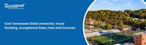 East Tennessee State University: Ranking, Acceptance Rate, Fees