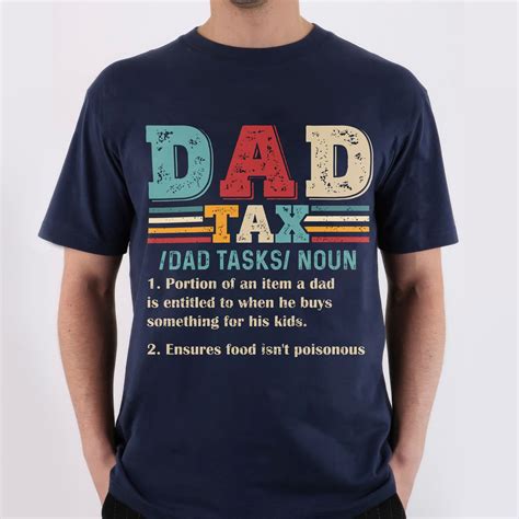 Funny Dad Shirt, Dad Tax Shirt, Dad Tax Noun Shirt, Dad Definition ...