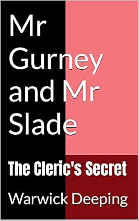 Mr Gurney and Mr Slade: The Cleric's Secret eBook : Deeping, Warwick ...