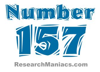 Number 157 - All about number one hundred fifty-seven