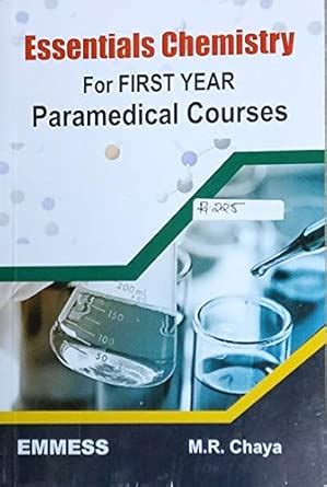 Essentials Chemistry For First Year Paramedical Courses : M. R. Chaya ...