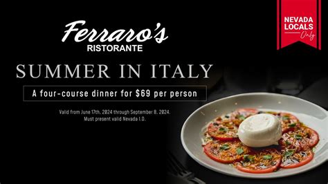 Celebrate "Summer in Italy" at Ferraros Italian Restaurant, 4480 ...