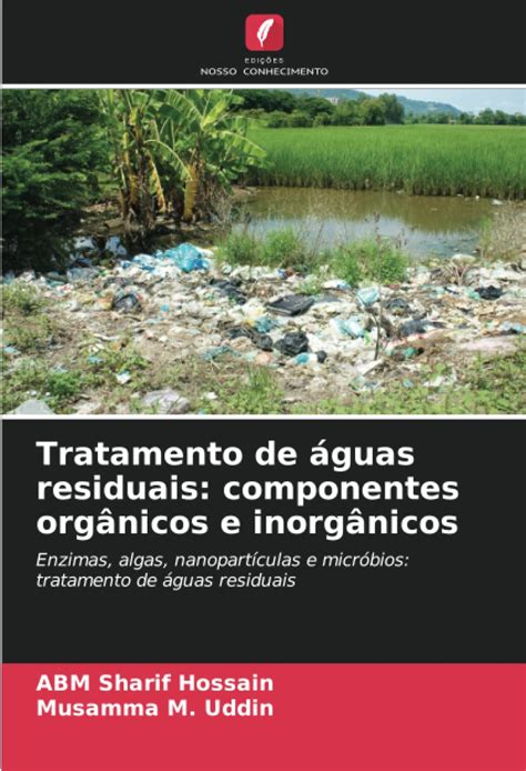 Buy Tratamento de águas residuais: componentes orgânicos e inorgânicos ...
