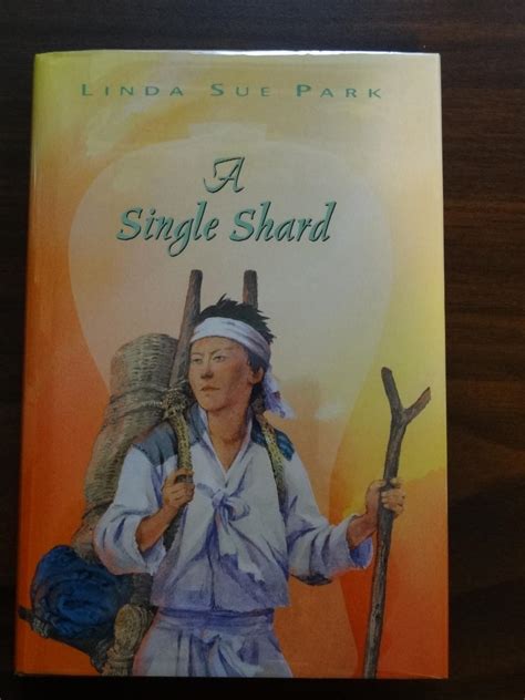 A Single Shard **1st, Newbery Medal by Park, Linda Sue: Fine Hardcover ...
