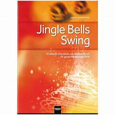 jingle bells swing and jingle bells ring helbling jingle bells swing 171 chornoten musik produktiv jingle bells swing and jingle bells ring helbling jingle bells swing 171 chornoten musik produktiv