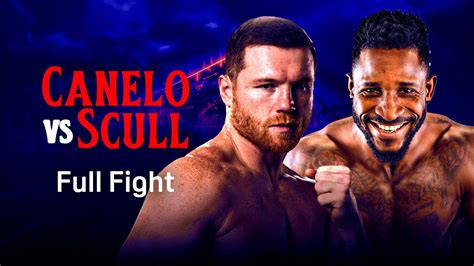 Watch Canelo vs. Scull: Full Fight Online | DAZN BH