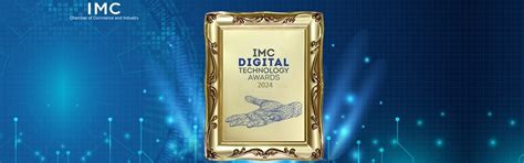 IMC Digital Technology Awards - Excellence Awards in IT