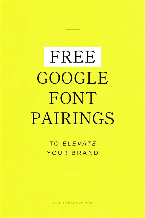 FREE Google Font Pairings | AKULA KREATIVE | Fonts for branding, Best ...