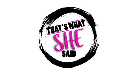 That's What She Said - SS&A Albury