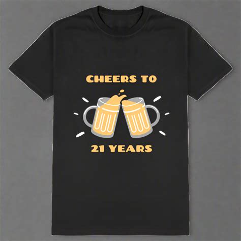 Cheers to 21 Years! (Unisex) – Awaara