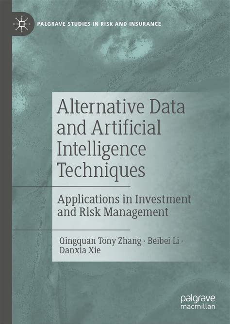 Alternative Data and Artificial Intelligence Techniques: Applications ...