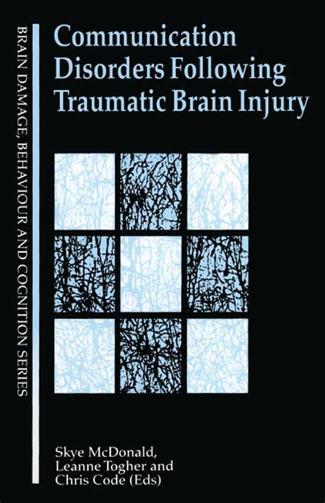 Communication Disorders Following Traumatic Brain Injury (Brain ...