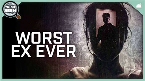 Crime Seen | Episode 120: WORST EX EVER – RobHasAwebsite.com