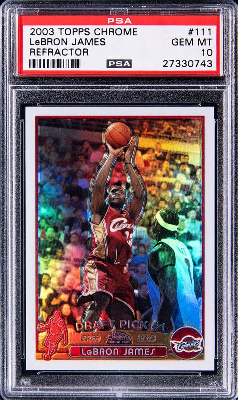LeBron James 2003 Topps Chrome #111 Refractor PSA 10 Price Guide ...