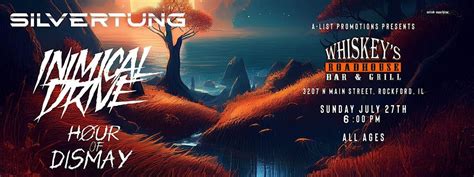 Silvertung & Inimical Drive w/ Hour of Dismay, Whiskey's Roadhouse ...