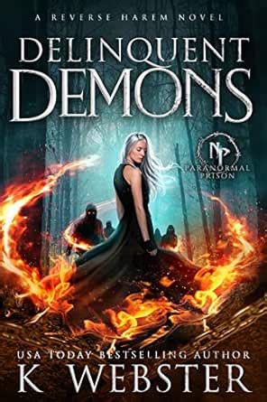 Delinquent Demons (Paranormal Prison) eBook : Webster, K: Amazon.in: Books