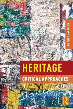 Buy Heritage: Critical Approaches Book Online at Low Prices in India ...