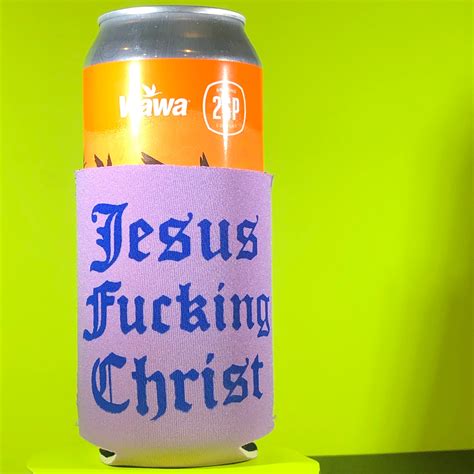 Jesus Fucking Christ Cozie Easter Can Coolers | Etsy