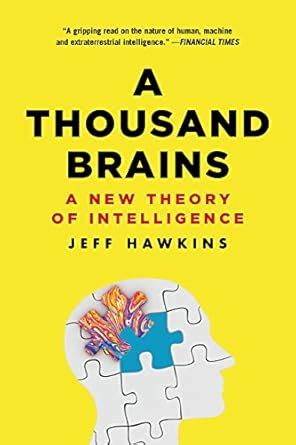 A Thousand Brains: A New Theory of Intelligence eBook : Hawkins, Jeff ...