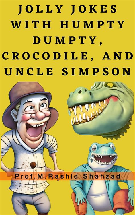 Jolly Jokes with Humpty Dumpty, Crocodile, and Uncle Simpson eBook ...