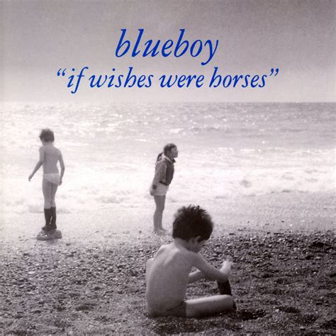 If Wishes Were Horses | Blueboy