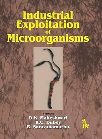 Buy Industrial Exploitation of Microorganisms Book Online at Low Prices ...