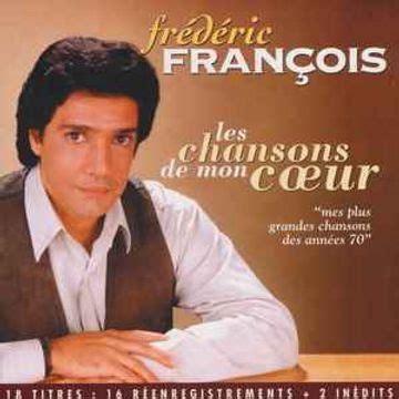 Les Chansons De Mon Cœur (Mes Plus Belles Chansons Des Années 70 ...
