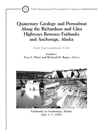Buy Quaternary Geology and Permafrost Along the Richardson and Glen ...