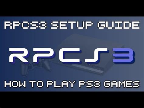 Image result for Rpcs3 Setup Guide