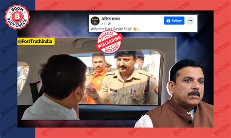 Old Video Of AAP Leader Sanjay Singh Arguing With UP Police Revived | BOOM