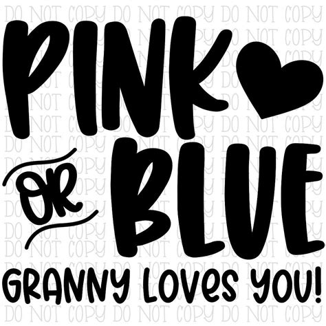 Pink or Blue Granny Loves You Gender Reveal Boy or Girl Digital ...