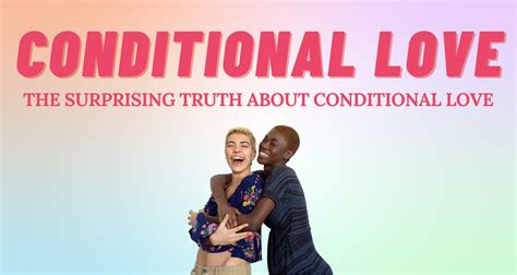 The Surprising Truth About Conditional Love | So Syncd