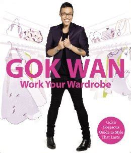 Amazon.in: Buy Gok Wan Book - Work Your Wardrobe: Gok's Gorgeous Guide ...