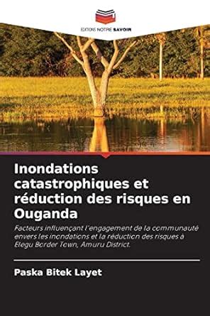 Buy Inondations catastrophiques et réduction des risques en Ouganda ...