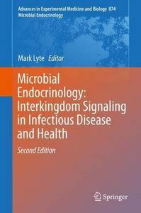 Microbial Endocrinology: Interkingdom Signaling in Infectious Disease ...