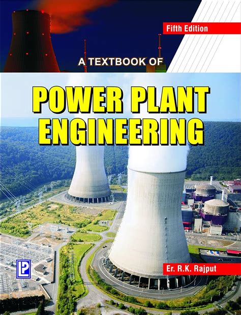 A TEXTBOOK OF POWER PLANT ENGINEERING eBook : R. K. Rajput: Amazon.in ...