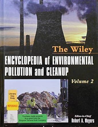 Encyclopedia of Environmental Pollution and Cleanup (Wiley Encyclopedia ...