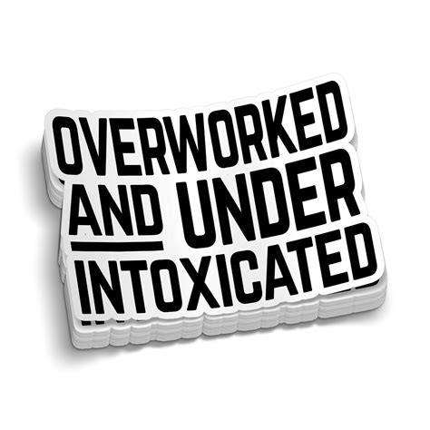 Overworked Hard Hat Decal – Armed American Supply