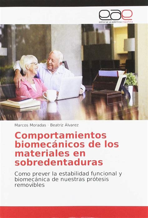 Comportamientos Biomecanicos De Los Materiales En Sobredentaduras Como ...
