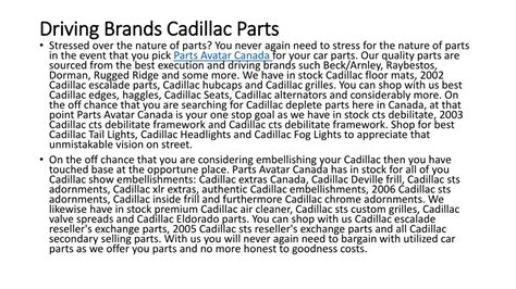 PPT - All Cadillac Car Parts And Leading Brands Cadillac Parts at Parts Avatar.ca PowerPoint ...