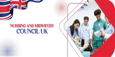 Nursing and Midwifery Council UK: Key Functions, Registration Costs & More!