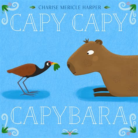 Capy Capy Capybara by Charise Mericle Harper - Books - Hachette Australia