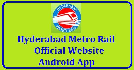 Hyderabad Metro Rail Official Website Android App Download for Complete ...