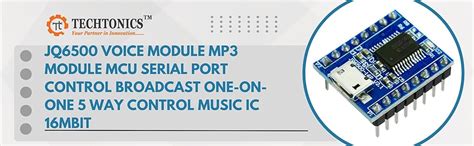 Techtonics JQ6500 Voice Module MP3 Module MCU Serial Port Control ...