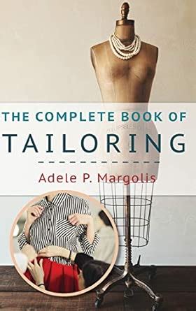 Buy The Complete Book of Tailoring Book Online at Low Prices in India ...