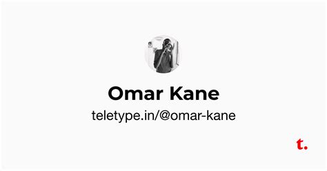 Omar Kane — Teletype